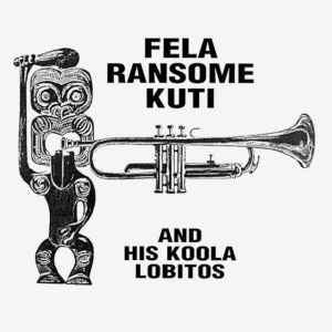 LP Fela Ransome Kuti and his Koola lobitos - Fela Ransome Kuti and his Koola lobitos  Nuevo precintado