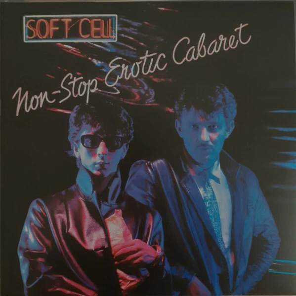 LP Soft Cell – Non-Stop Erotic Cabaret Nuevo precintado