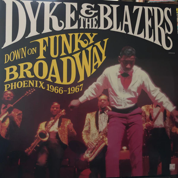 LP Dyke & The Blazers ‎– Down On Funky Broadway: Phoenix 1966-1967 Nuevo precintado